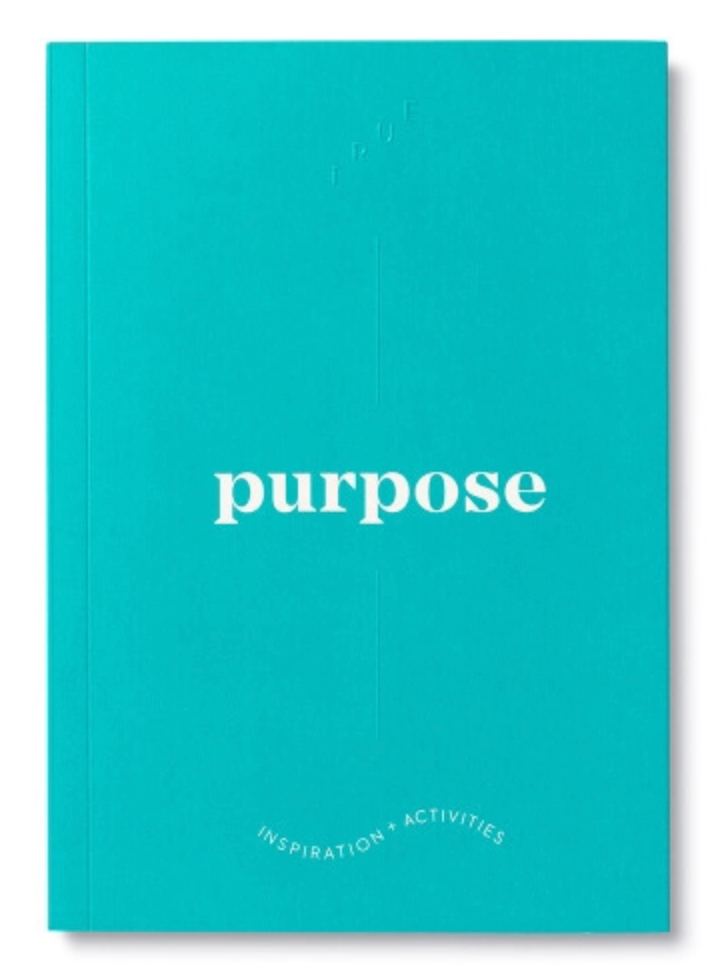 True Series: "Purpose" Journal