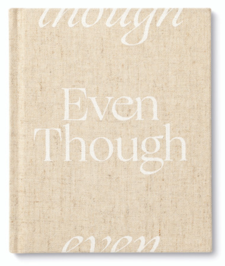 "Even Though" Book