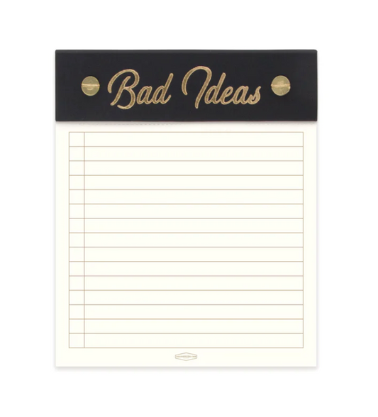 "Bad Ideas" Notepad